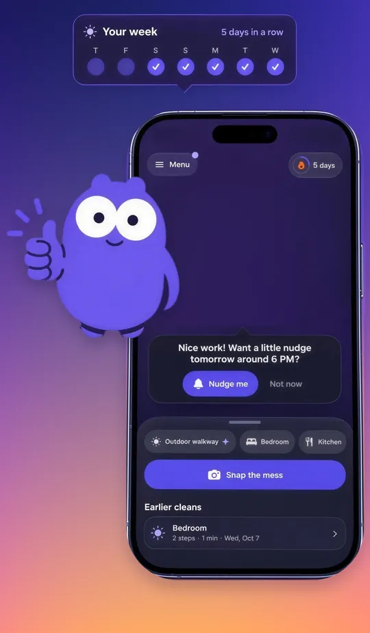 The Mopkin home screen with a 5 days in a row streak, a Nice work! Want a little nudge tomorrow around 6 PM? prompt, room chips and a Snap the mess button.